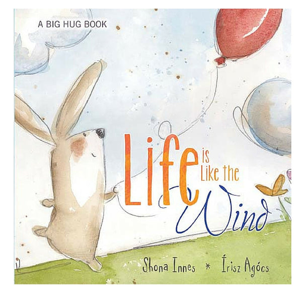 Five Mile Press - Big Hug Book: Life Is Like The Wind | KidzInc Australia | Online Educational Toy Store
