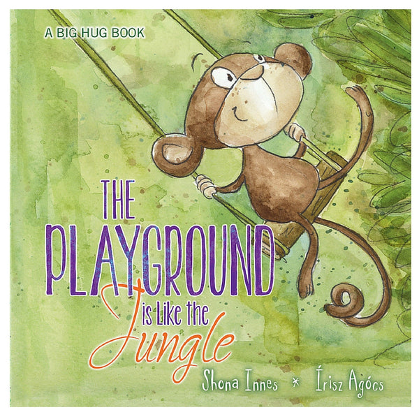 Five Mile Press - Big Hug Book: The Playground Is Like The Jungle | KidzInc Australia | Online Educational Toy Store