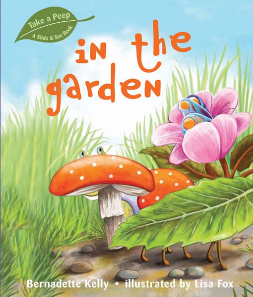 Five Mile Press - Take a Peep - In the Garden | KidzInc Australia | Online Educational Toy Store