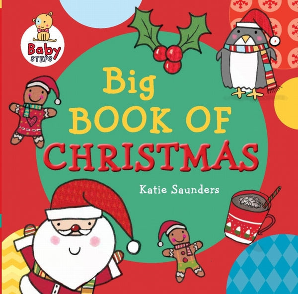 Five Mile Press - Baby Steps Big Book Of Christmas | KidzInc Australia | Online Educational Toy Store