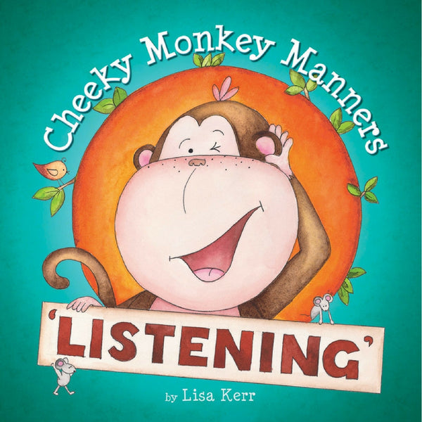 Five Mile Press - Cheeky Monkey Manners: Listening | KidzInc Australia | Online Educational Toy Store