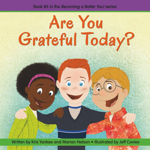 Becoming A Better You Book Series - Are You Grateful Today? | KidzInc Australia | Online Educational Toy Store