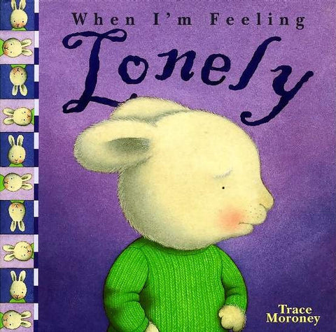 Five Mile Press - When I'm Feeling Lonely | KidzInc Australia | Online Educational Toy Store